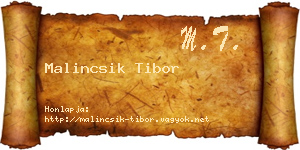 Malincsik Tibor névjegykártya